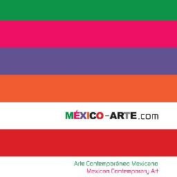 Portal de Arte Contemporáneo |  Ferias de Arte, Eventos y Proyectos de Arte | Artistas, Galerías, Museos | de México para el Mundo!