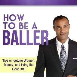HOW TO MAKE MONEY, LIVE THE LIFE AND GET THE LADIES!  The book series from Triple Seize Media featuring different Ballers from across the world.