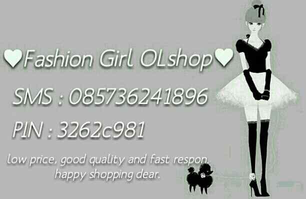 All about fashion girl ;;) low price and good quality ;;) serious buyyer ? Sms : 085736241896 PINBB:3262c981 . GRAB IT FAST GUYS!!!