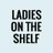 Ladies On The Shelf