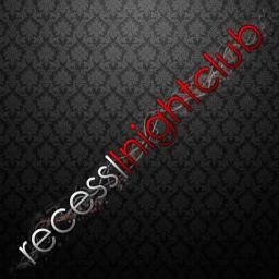 Recess Night Club