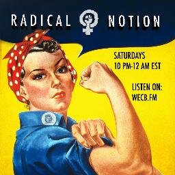 RadNotionWECB's profile picture. “Feminism is the radical notion that women are people.”