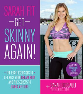 It's here! @SarahDussault's 1st book- the right exercises to get back your dream body and the secrets to living a fit life.