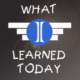 What have you learned today?