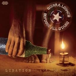 Sierra Leone's Refugee All Stars deliver music of hope and peace - New album 'Libation' out now!