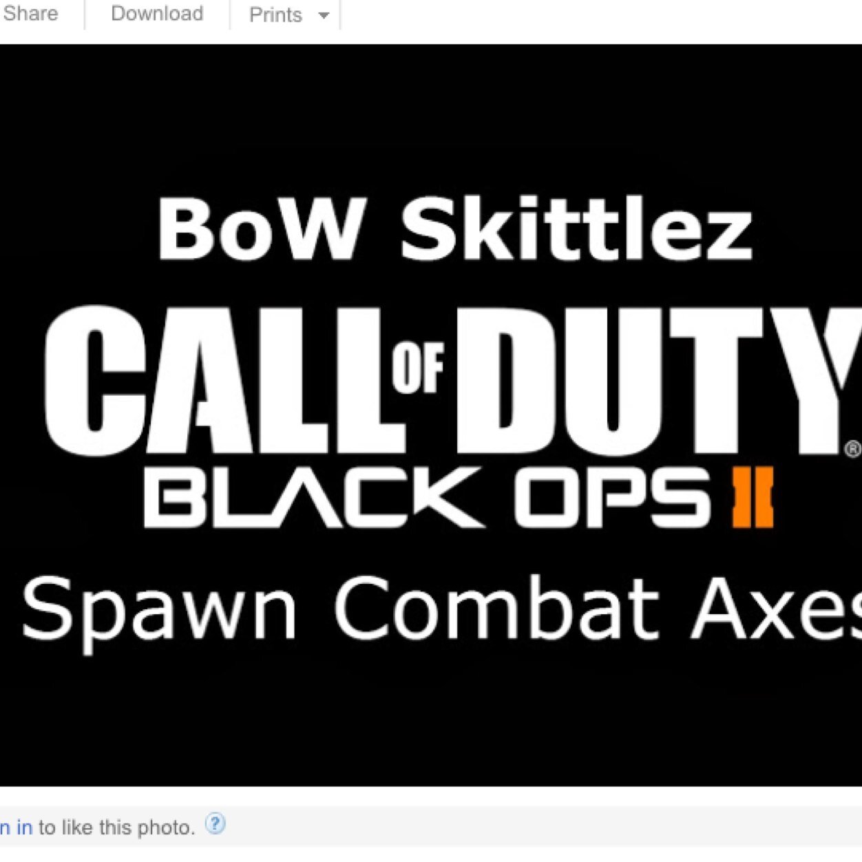 The Official Twitter of BoW Skittlez                  | Console: Xbox 360 | Gamertag: BoW Skittlez