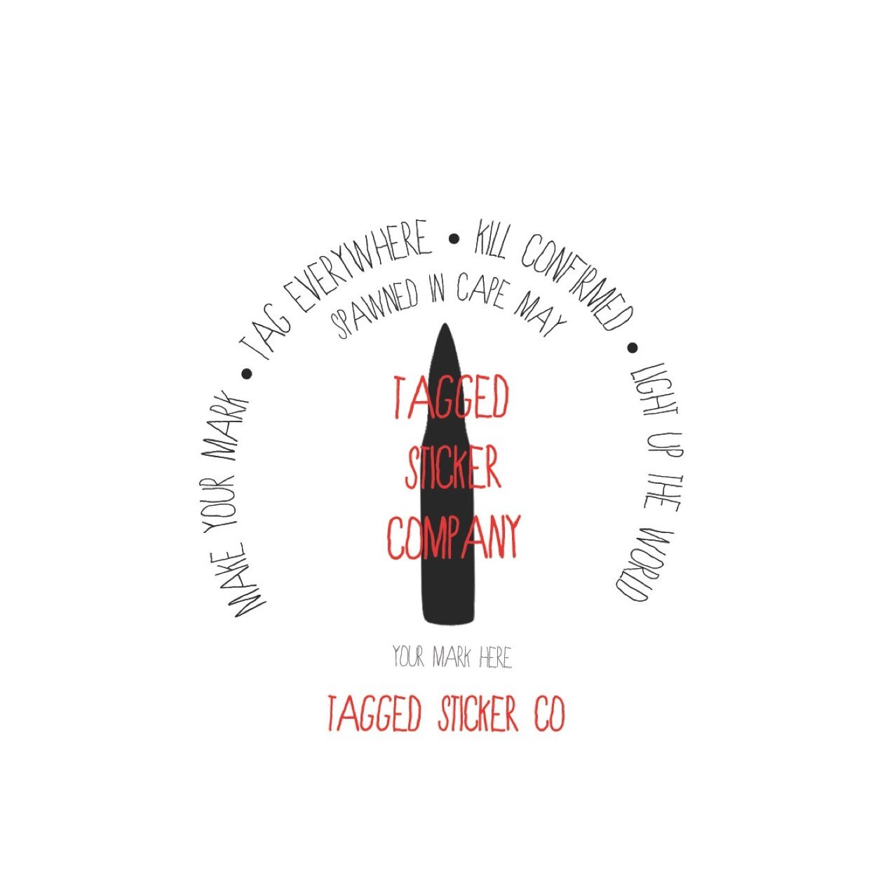 Lighting up the world since day one. Cape May born and raised. Follow us on Instagram @taggedstickerco