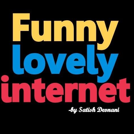 Funnylovelyinternet is a @satishdevnani 's initiative blog which is about techonology,news,jokes,inspirational stuffs and lots more.