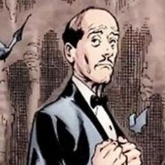 Britanico. Cuido a @BruceWayneRise desde que era un crio, soy generalmente su conciencia. Cuido a los petirrojos y a las chicas murcielago. SEÑOR LEVANTESE  #RP