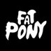 Fat Pony (@fatponymusic) Twitter profile photo Fat Pony (@fatponymusic) Twitter profile photo
