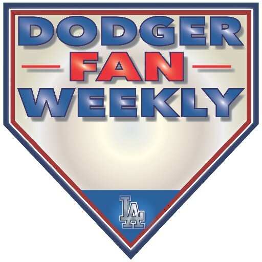 Dodger Fan Weekly