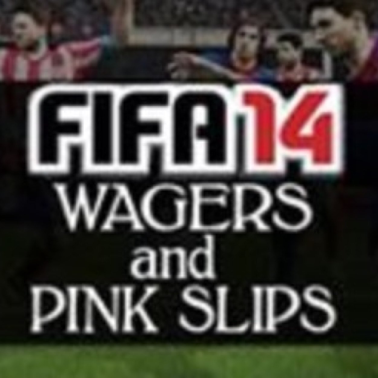 Hello we host 100% legit fifa 14 wagers/pinkslips go to our website if you are still uncertain whether we are legit, the website may be undergoing maintenance