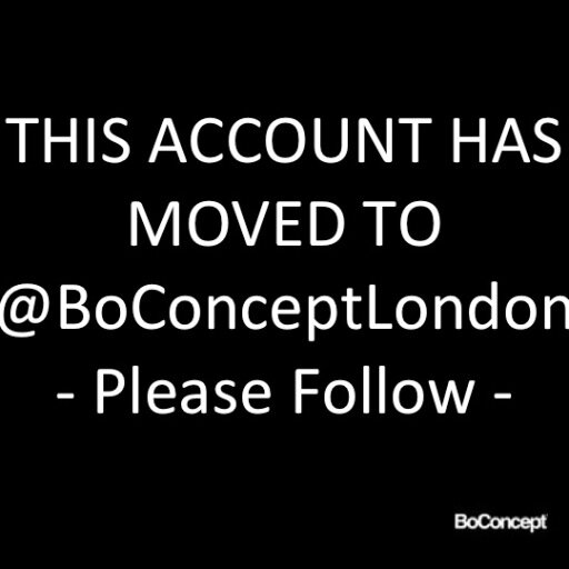 WE MOVED!! PLEASE FOLLOW @BoConceptLondon for style tips, promotions & local event updates