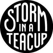 We don`t sell storms nor tea cups but we do sell accesories which could cause a storm ! at S and T we believe life is too short ...