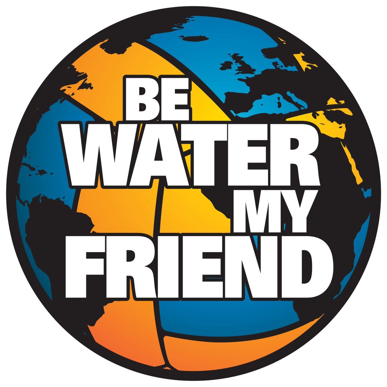 Be Water My Friend - BWMF Cup