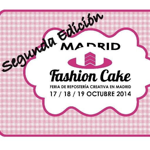 Feria de Repostería Creativa de Madrid. Vamos a por la segunda edición. ¡Te esperamos!