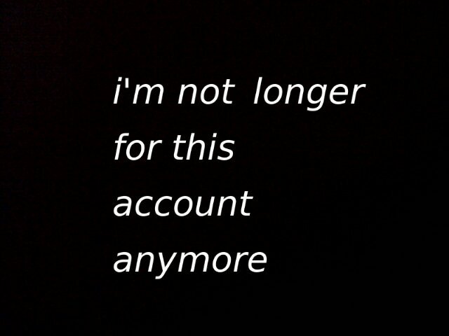 i'm not longer for this account anymore cause its hacked, and follow my new account @xfannyytanx thanks