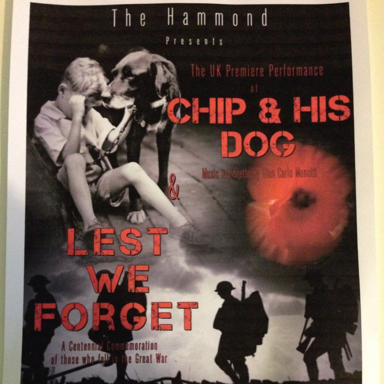 Chip_Dog_WW1_'s profile picture. The Hammond presents the UK premiere performance of 'Chip and his Dog' by Gian Carlo Menotti followed by 'Lest We Forget' a centennial commemoration of WW1.