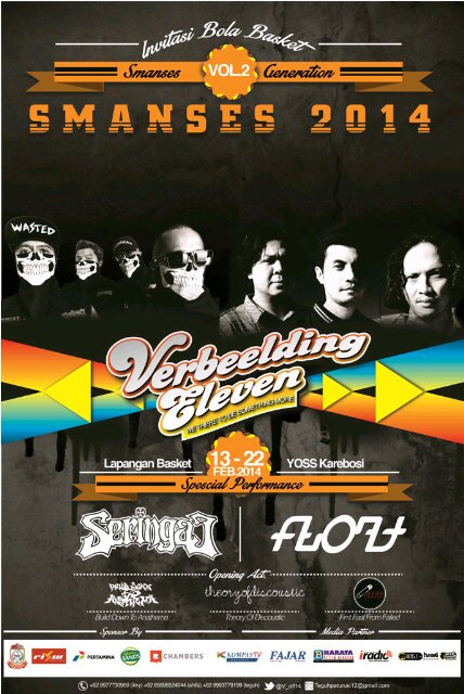 IBB SMANSES2014 Generation vol.2 . Present: WE THERE TO BE SOMETHING MORE , 13-22 februari 2014 GUESTAR @float_project & @seringai