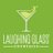 Laughing Glass