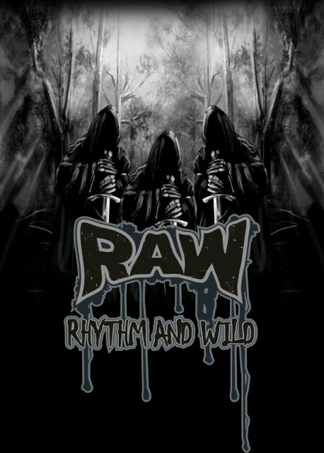 R.A.W |Rhythm And Wild| house producksion Industries and makers  cloth ind' mlang| CP 085755375901