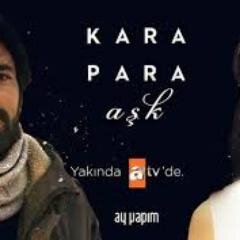 ay yapım imzalı kara para aşk dizisi yakında atv ekranlarında