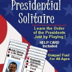 Creators of Presidential Solitaire, a challenging, UNIQUE deck of cards with NO NUMBERS. THE ORDER OF THE PRESIDENTS IS THE ORDER OF THE GAME.Play online too.