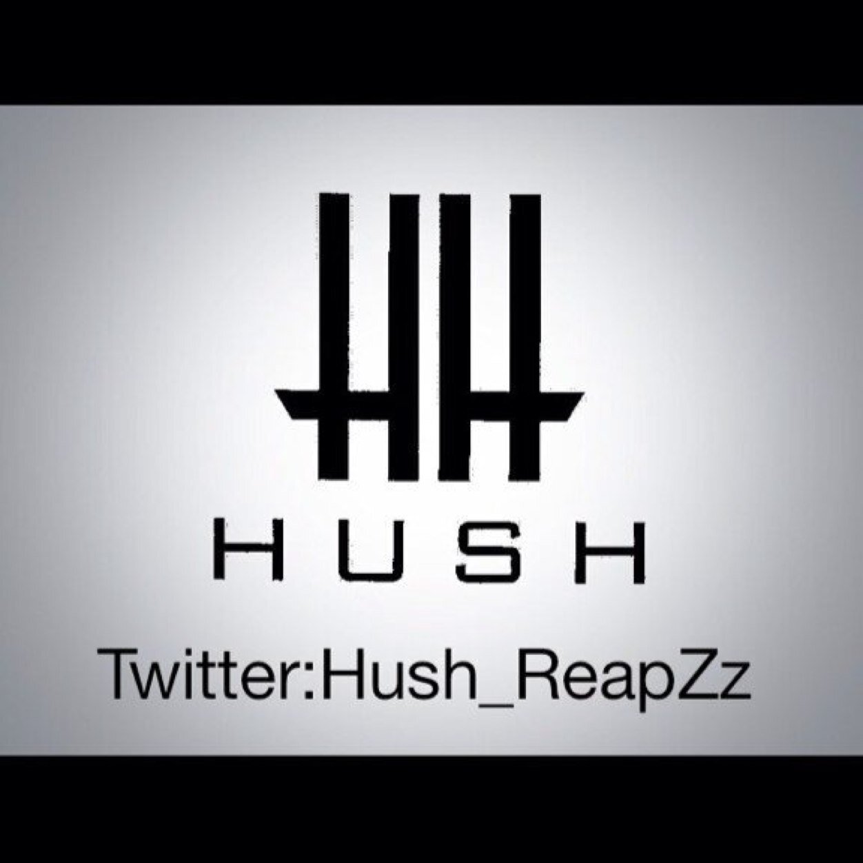 _\|/_Leader of Hush_\|/_ _\|/_MLG Player_\|/_ _\|/_Psn:Hush_ReapZz_\|/_