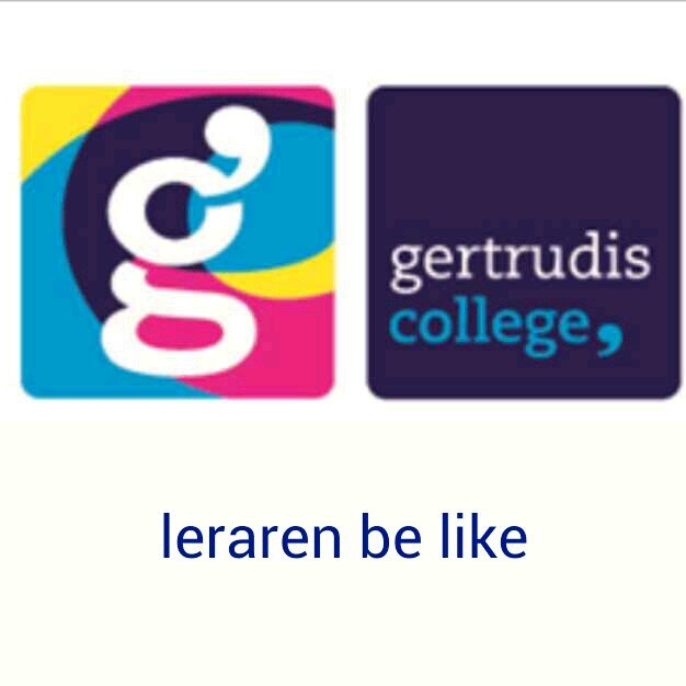 gtc leraren be like