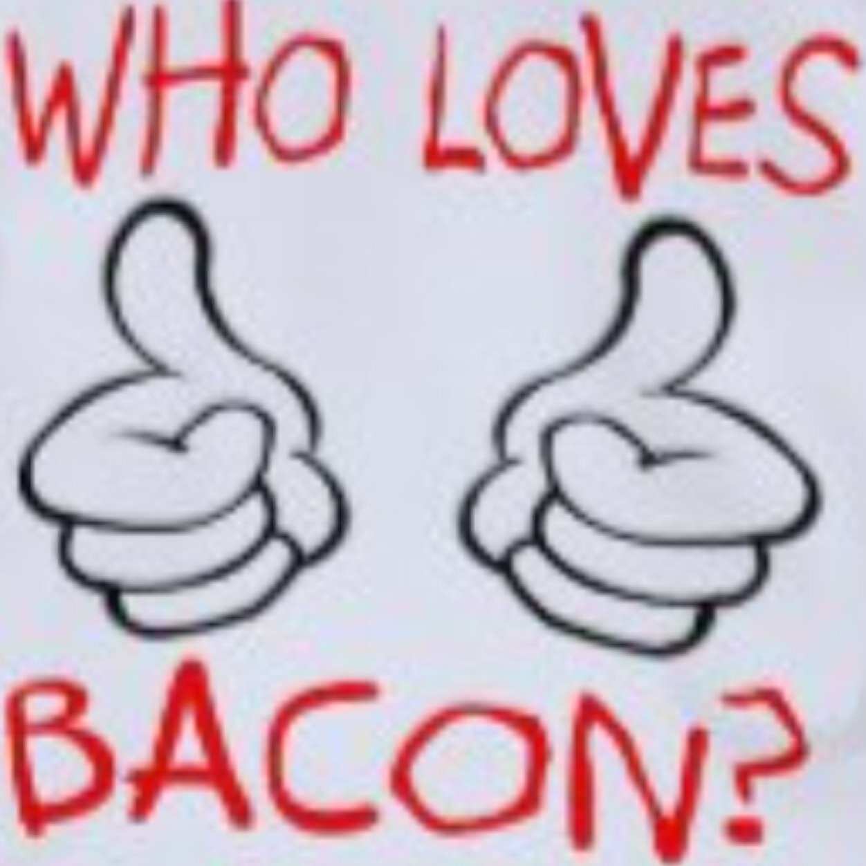 Bacon Lovers Unite!  If it's Bacon We Love it and if You Love Bacon, We Love You! Welcome!  #wholovesbacon