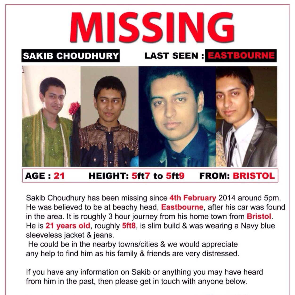 If you have any info about our missing brother please contact his sister on 07808201611