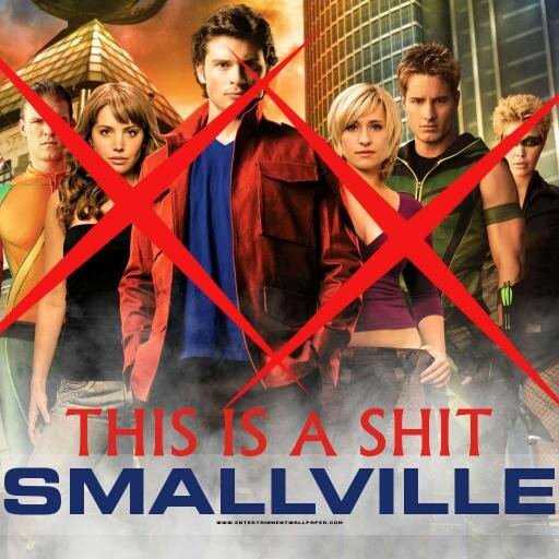 Hate Smallville On Twitter Tomwelling Search Only Whores And Drink Bella Tatarian