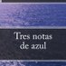 Tres notas de azul (@tresnotasdeazul) Twitter profile photo