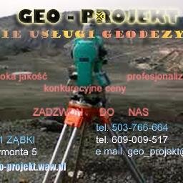 GEO_PROJEKT's profile picture. TANIE USŁUGI GEODEZYJNE
pełen zakres
zakres działania:
powiaty:
LEGIONOWSKI 
WOŁOMIŃSKI
PIASECZYŃSKI
OŻAROWSKI
PRUSZKOWSKI
SOCHACZEWSKI
WARSZAWA