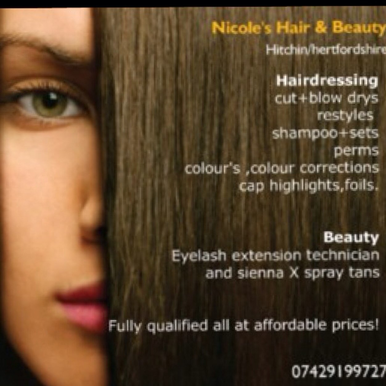 Fulltime salon hairdresser, eyelash extensions and spray tanning .. All at afforderable prices xx