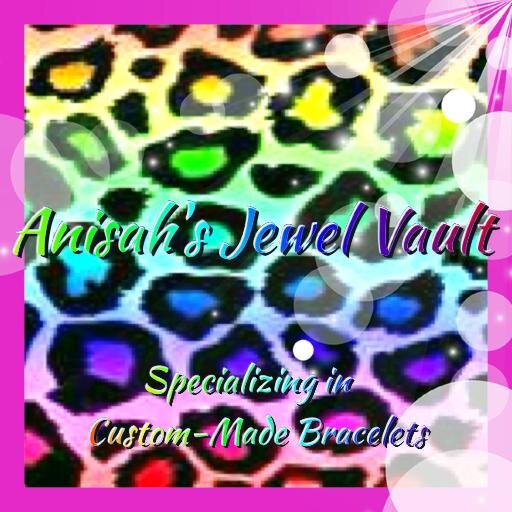 Welcome to Anisah's Jewel Vault!!!!! My name is Anisah and I am the owner and designer of these chic custom-made bracelets.