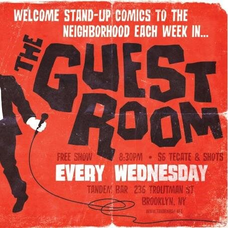GuestRoomComedy's profile picture. 9pm Show in Brooklyn, every week