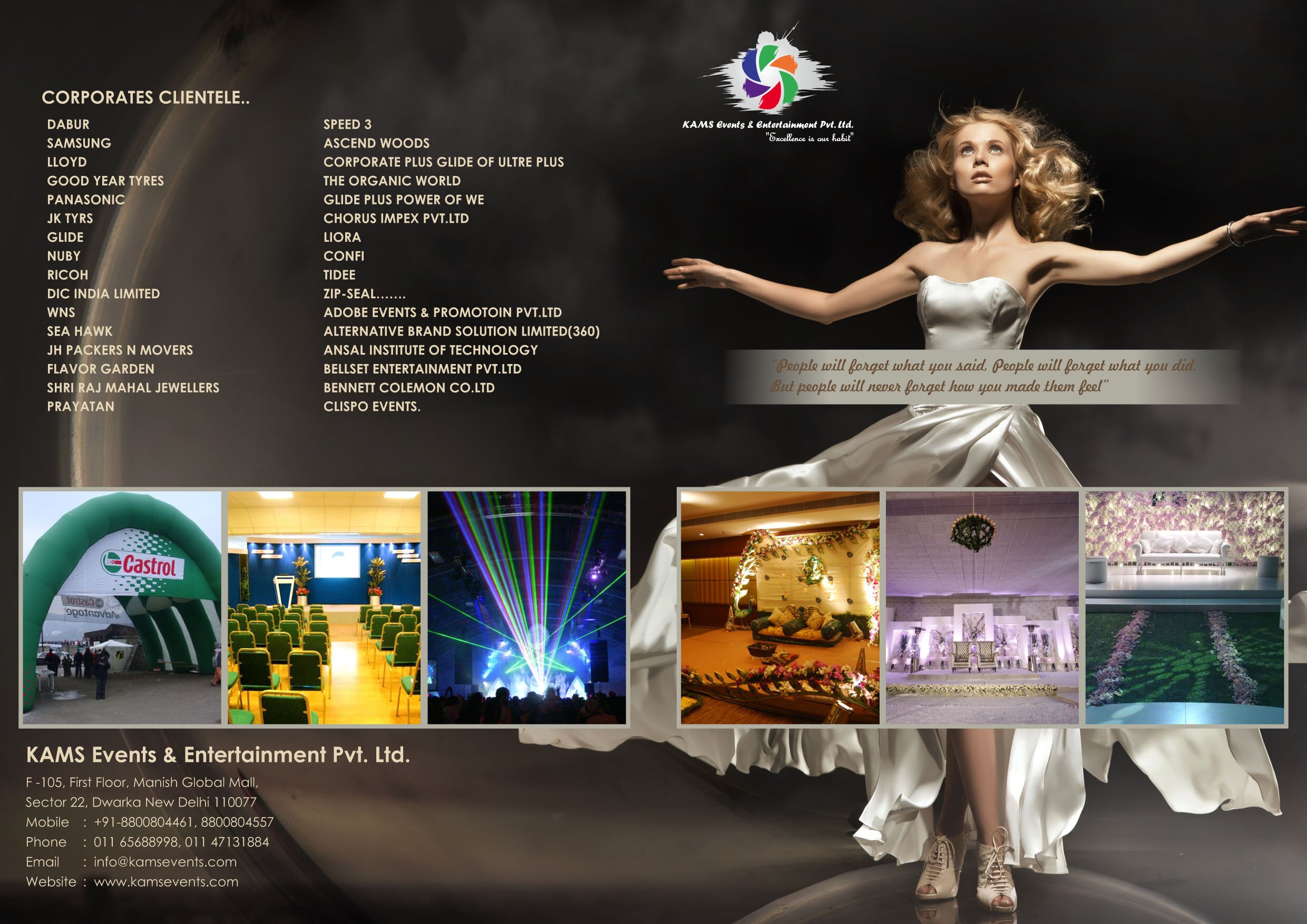Artist Management





Wedding Planning


Stage Designing

Theme Parties


Laser Shows




Road Shows