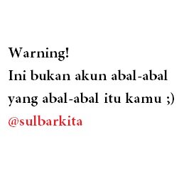 Kicauan anak Sulbar dan sekitarnya.
Aku dan Kamu = Kita
@Sulbarkita