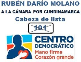 101 Candidato a la Cámara por Cundinamarca; con Mano firme y Corazón grande.