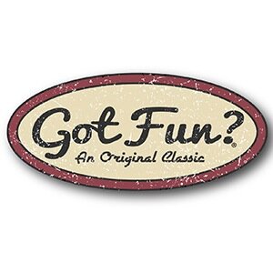GOT FUN IS AN ATTITUDE ABOUT LIFE.

IT'S ABOUT FUN, IT'S ABOUT FRIENDS, IT'S ABOUT FAMILY, 

AND MOST OF ALL, IT'S ABOUT THE MEMORIES.

GOT FUN?