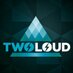 TWOLOUD (@twoloud) Twitter profile photo TWOLOUD (@twoloud) Twitter profile photo