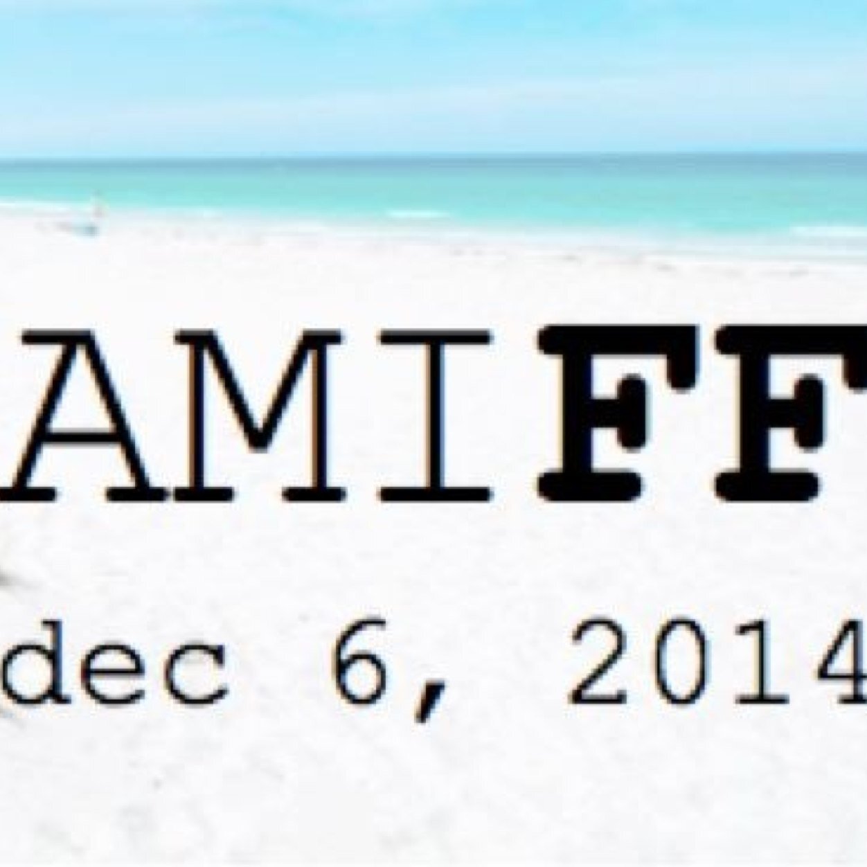 A festival for people that love film, tropical weather and digging their toes in the sand. No shoes allowed. #amiff