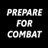 Prepare For Combat