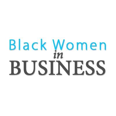 Black Women in Business - Creating community, developing entrepreneurs & leaders, showcasing the talent of #blackwomen in #business in #durham, #northcarolina