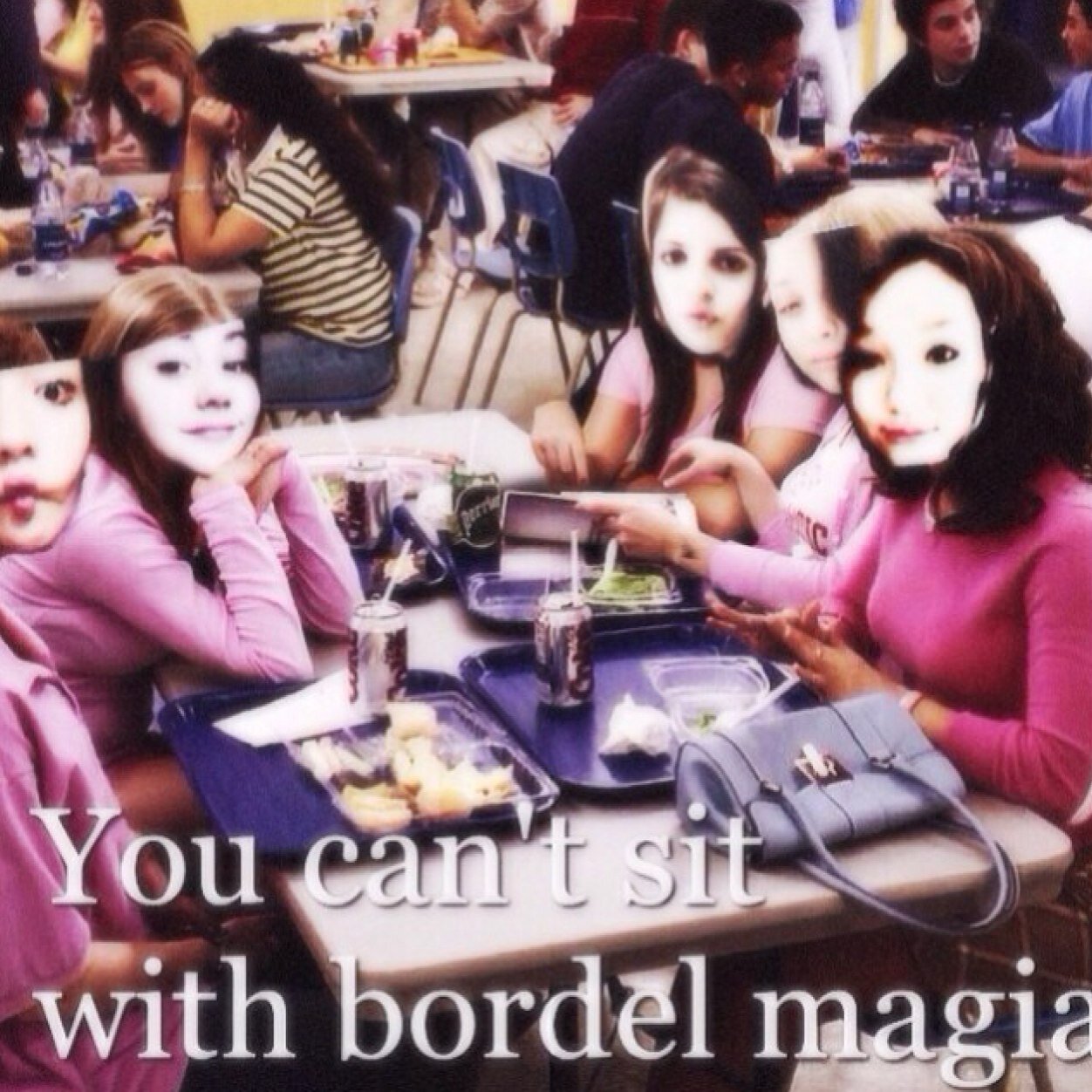 you can't sit with us