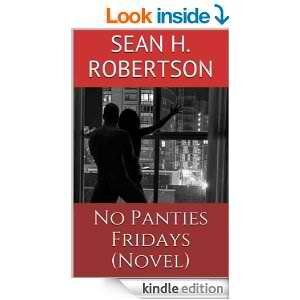 If YOU loved 50 Shades, you must OWN No Panties Fridays, an Amazon Romance Erotica bestseller!