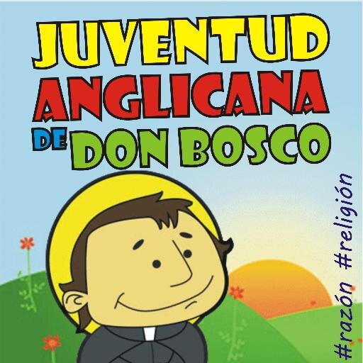 Jueventud Anglicana de Don Bosco -  Grupo Juvenil de Barquisimeto; Amantes de Cristo, Con la Alegría y el Mejor Estilo de Don Bosco, 100% Católico Anglicano