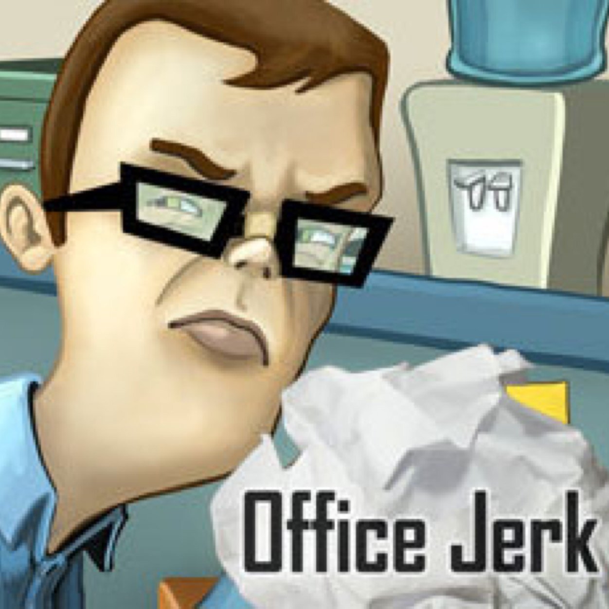 Tired of the jerk in your office? So are we!