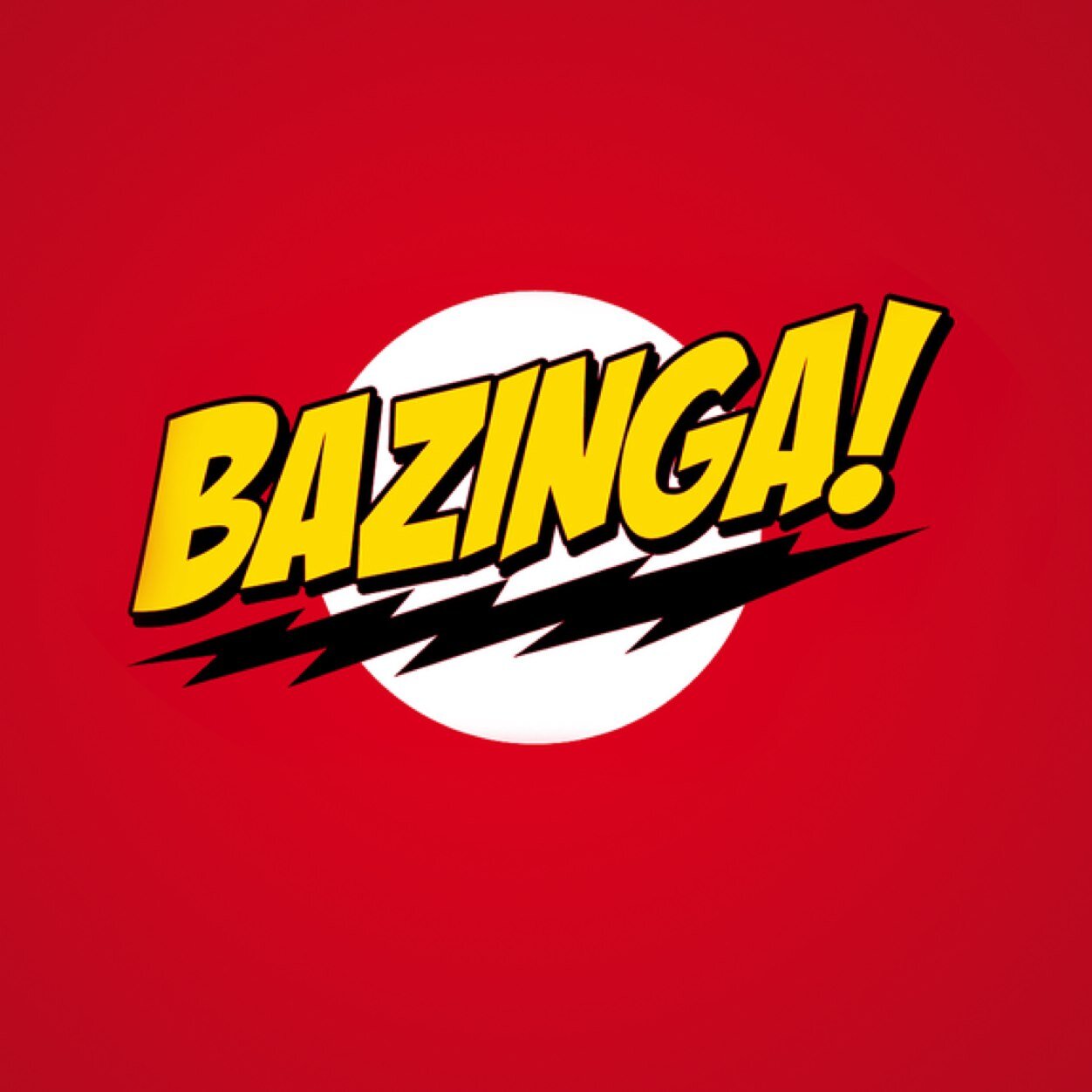 Bazinga also I'm a boss ass bitch